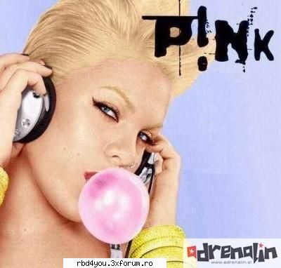 p!nk prea imi place