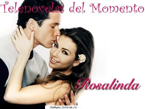 !!! Rosalinda !!! - Versurile !!!!!!!! Cuando se tiene una raz�n Para - novele:* intra si filmele:*