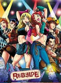 rebelde manga-anime - rbdulce_rob - RBD y R3B3LD3